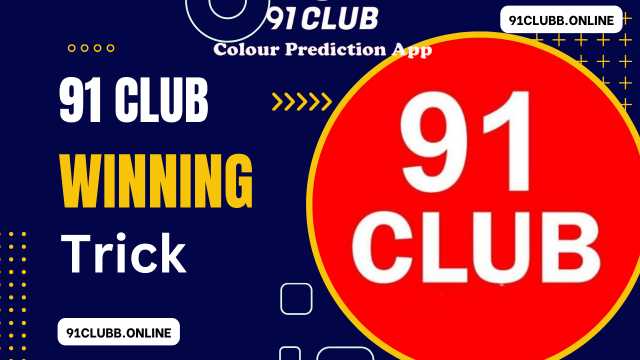 91 Club Winning Trick
