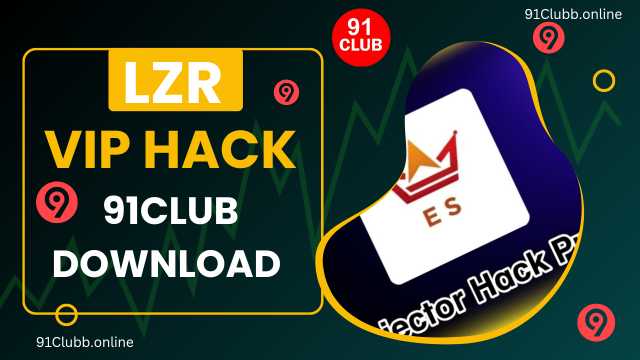 LZR Vip Hack 91 Club Download