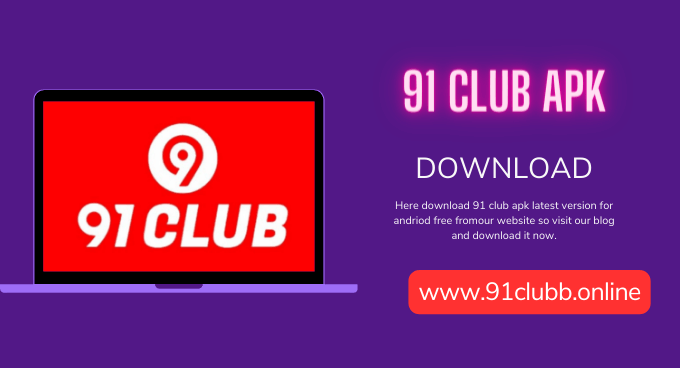 91 Club Apk Download Latest Version For Android